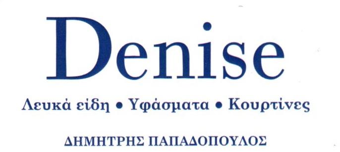Denise, Λευκά είδη, υφάσματα & κουρτίνες Κηφισιά